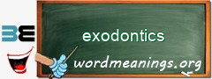 WordMeaning blackboard for exodontics